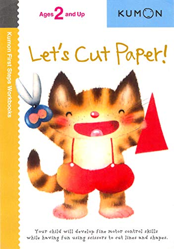 Let's Cut Paper! (Kumon First Steps Workbooks)