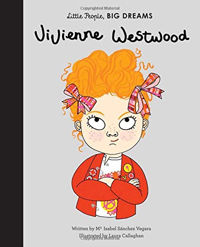 Vivienne Westwood (Little People. BIG DREAMS)