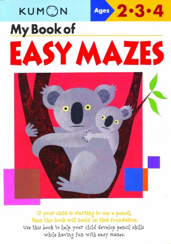 My Book of Easy Mazes (Kumon Workbooks)