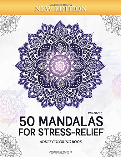 50 Mandalas for Stress-Relief (Volume 1) Adult Coloring Book: Beautiful Mandalas for Stress Relief and Relaxation