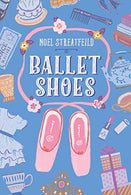 Ballet Shoes (The Shoe Books)