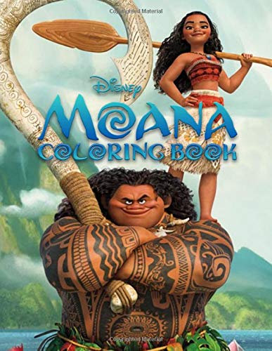 Disney Moana Coloring Book: Great Coloring Pages For Kids | Ages 3-7