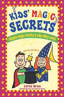 Kids' Magic Secrets: Simple Magic Tricks & Why They Work