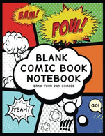 Blank Comic Book Notebook: Create Your Own Comic Book Strip. Variety of Templates For Comic Book Drawing. (Super Hero Comics)-[Professional Binding]