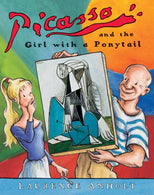 Picasso and the Girl with a Ponytail (Anholt's Artists Books For Children)