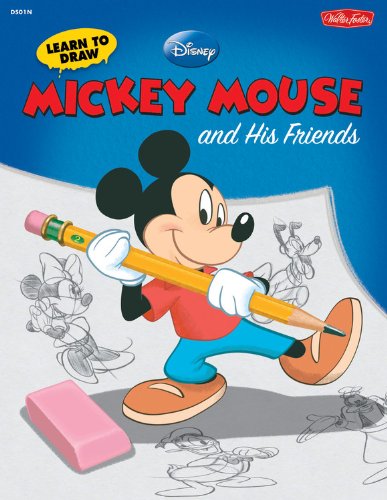 Learn to Draw Disney's Mickey Mouse and His Friends: Featuring Minnie. Donald. Goofy. and other classic Disney characters! (Licensed Learn to Draw)