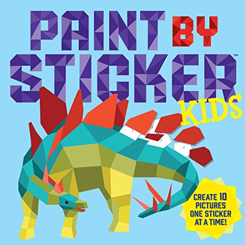 Paint by Sticker Kids: Create 10 Pictures One Sticker at a Time