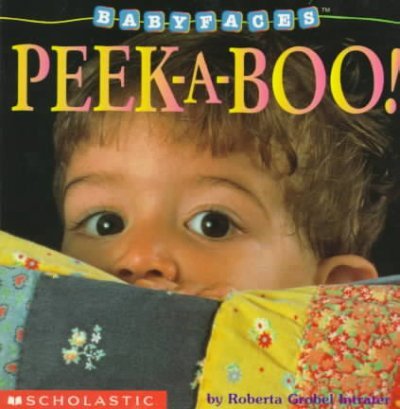 Baby Faces: Peek-a-Boo! (Board Book)