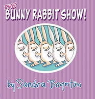 The Bunny Rabbit Show! by Sandra Boynton (2014-09-09)