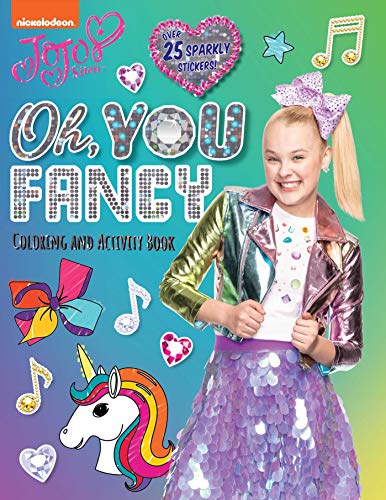 Oh. You Fancy: Coloring and Activity Book (7) (JoJo Siwa)