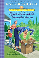 Eugenia Lincoln and the Unexpected Package: Tales from Deckawoo Drive. Volume Four