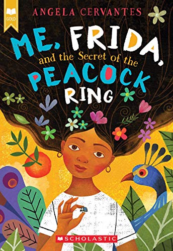 Me. Frida. and the Secret of the Peacock Ring (Scholastic Gold)