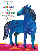 El artista que pintó un caballo azul (Spanish Edition)