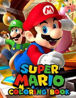 Super Mario Coloring Book: Mario Coloring Book For Kids | Great Coloring Pages | Ages 2-10