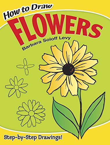 How to Draw Flowers (Dover How to Draw)