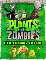 Plants Vs Zombies Coloring Book: Great Coloring Pages For Kids . Ages 2-8