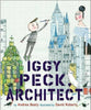 Iggy Peck. Architect