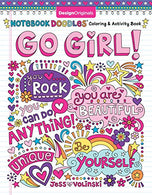 Notebook Doodles Go Girl!: Coloring & Activity Book (Design Originals) 30 Inspiring Designs; Beginner-Friendly Empowering Art Activities for Twe