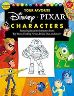 Learn to Draw Your Favorite Disney/Pixar Characters: Expanded edition! Featuring favorite characters from Toy Story. Finding Nemo. Inside Out. and m