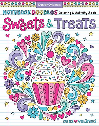 Notebook Doodles Sweets & Treats: Coloring & Activity Book (Design Originals) 32 Scrumptious Designs; Beginner-Friendly Empowering Art Activ