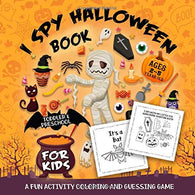 I Spy Halloween Book for Kids Ages 2-5: A Fun Activity Spooky Scary Things & Other Cute Stuff Coloring and Guessing Game For Little Kids. Toddle