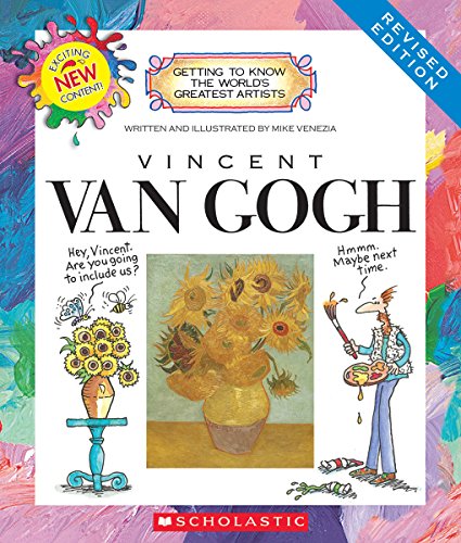 Vincent van Gogh (Revised Edition) (Getting to Know the World's Greatest Artists)