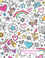 Sketchbook for Girls: Blank Pages. 110 pages. White paper. Sketch. Doodle and Draw