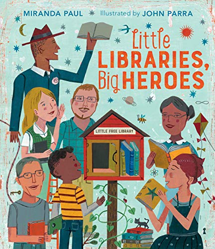 Little Libraries. Big Heroes