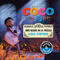 Disney/Pixar Coco: Movie Storybook / Libro basado en la película (English-Spanish) (4) (Disney Bilingual)